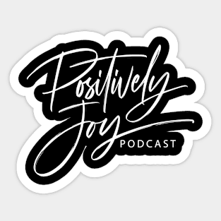 Positively Joy! Sticker